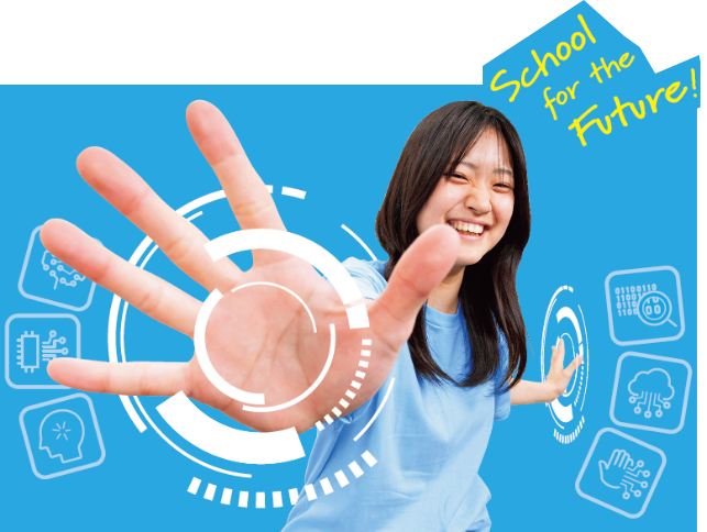 School for the future!